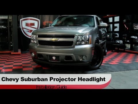 Spyder Auto Installation: 2007-14 Chevrolet Suburban/Tahoe/Avalanche Projector Headlights