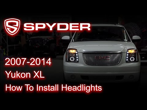 Spyder Auto Installation: 2007-2014 Yukon XL Headlight