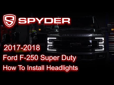 Spyder Auto Installation: 2017-2018 Ford F-250 Super duty Headlight